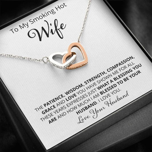 Wife - Patience, Wisdom, Strength