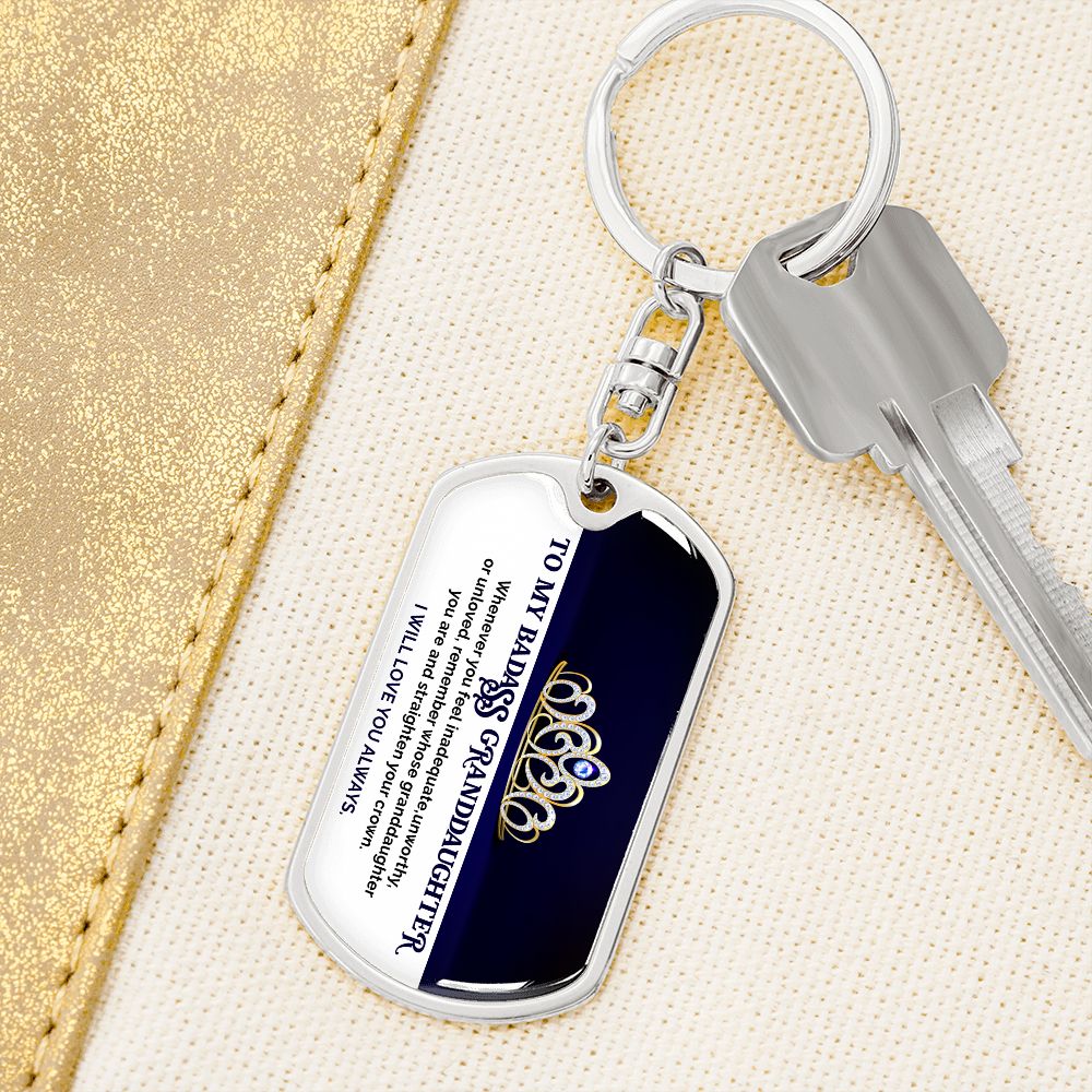 To My Badass Granddaughter - KeyChain