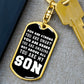 Son - You Are Strong, You Are Smart, You Are Brave - Dog Tag KeyChain