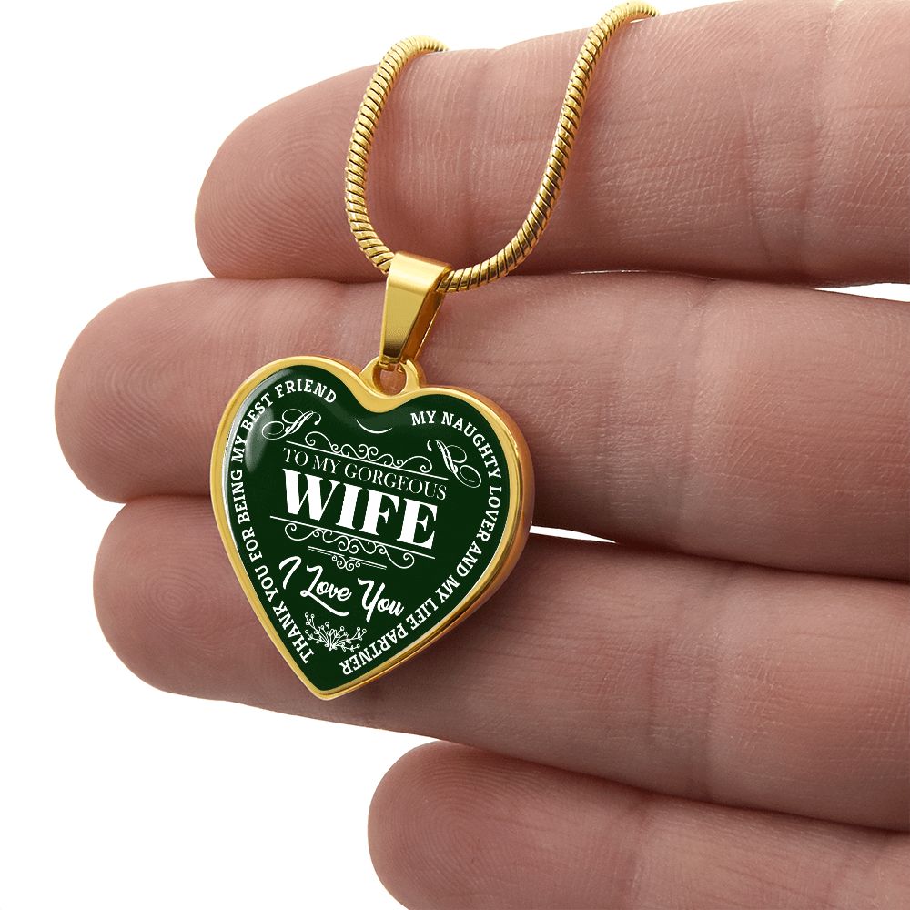 To My Gorgeous Wife - Green