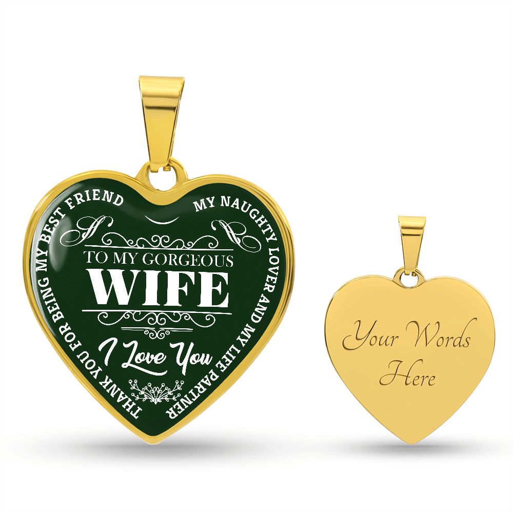 To My Gorgeous Wife - Green