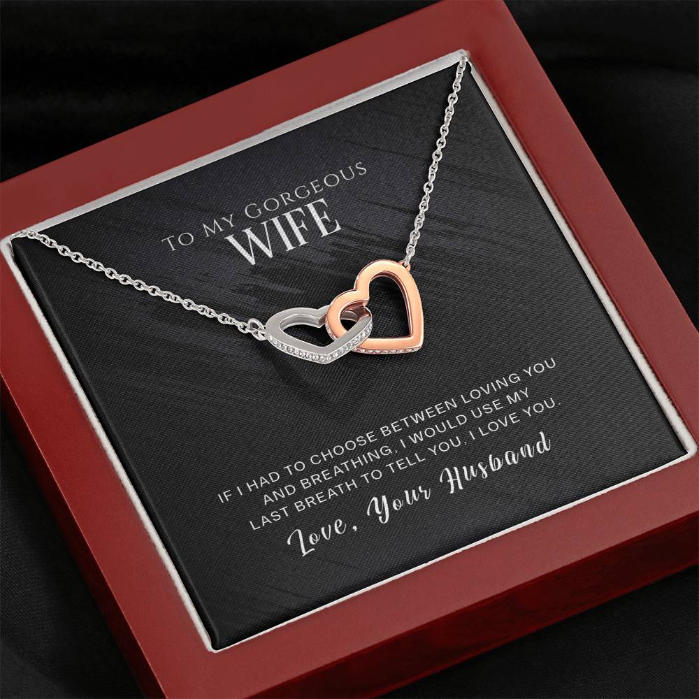 To My Gorgeous Wife - Use My Last Breath - INCLUDES FREE SHIPPING